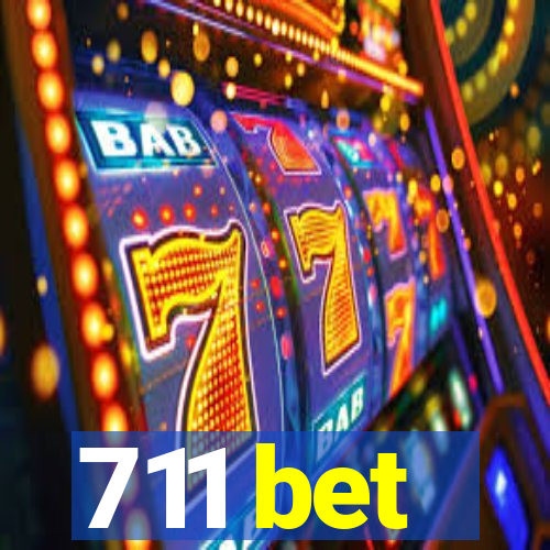 711 bet